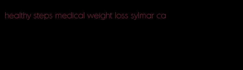 healthy steps medical weight loss sylmar ca