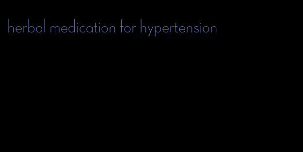 herbal medication for hypertension