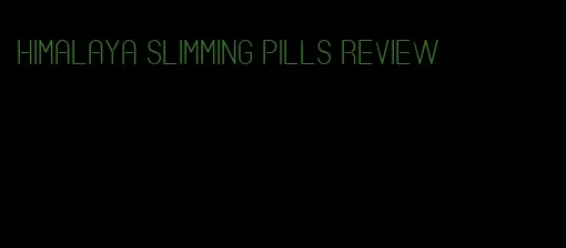 himalaya slimming pills review