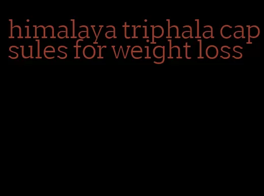 himalaya triphala capsules for weight loss