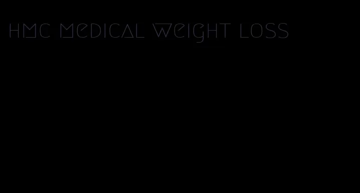hmc medical weight loss