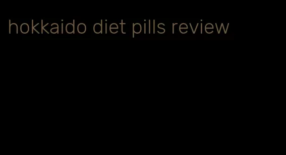 hokkaido diet pills review