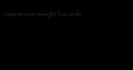 inexpensive weight loss aids