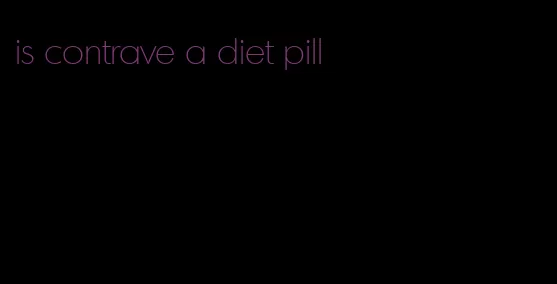 is contrave a diet pill