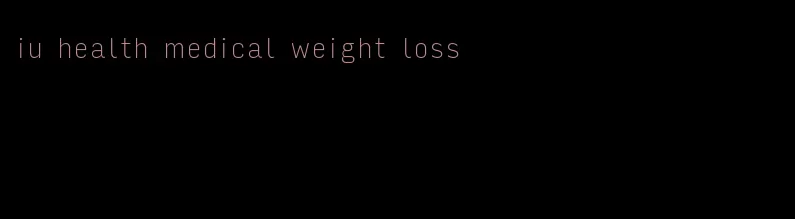 iu health medical weight loss