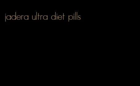jadera ultra diet pills