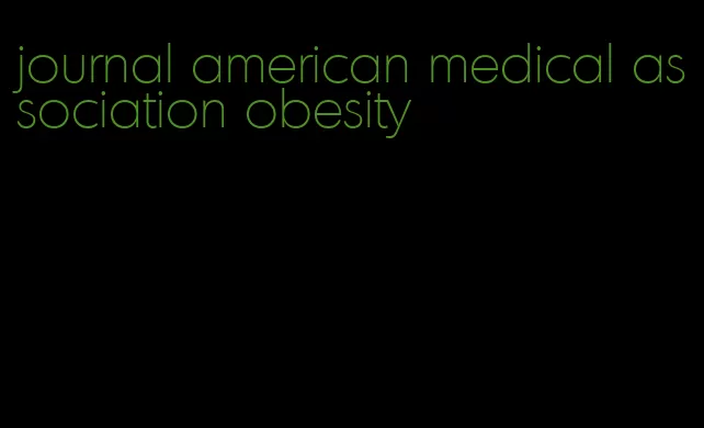 journal american medical association obesity