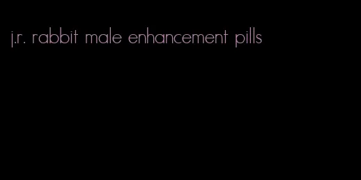 j.r. rabbit male enhancement pills