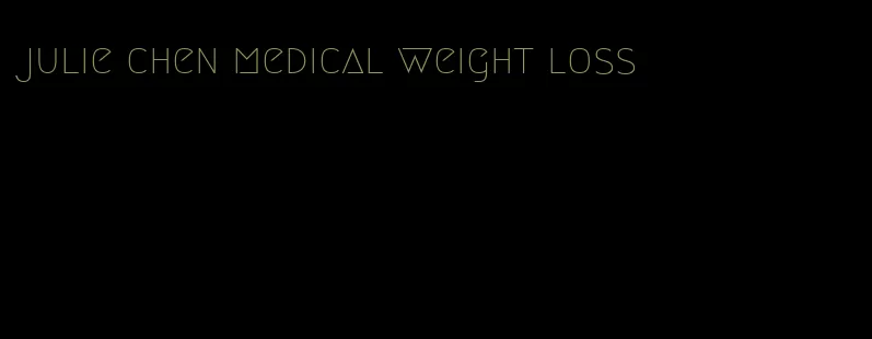 julie chen medical weight loss