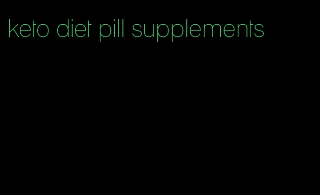 keto diet pill supplements
