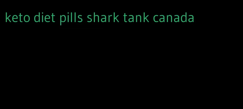 keto diet pills shark tank canada