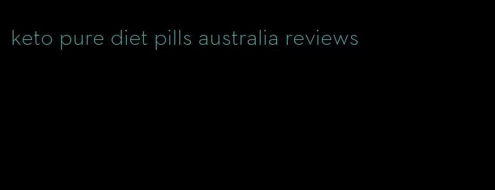 keto pure diet pills australia reviews