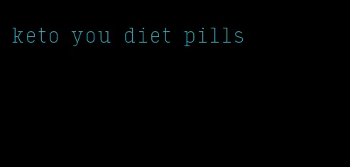 keto you diet pills