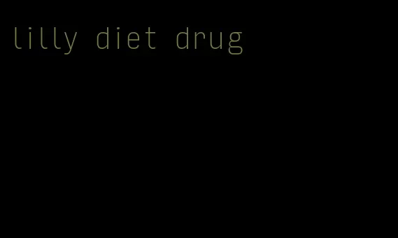 lilly diet drug