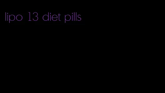 lipo 13 diet pills