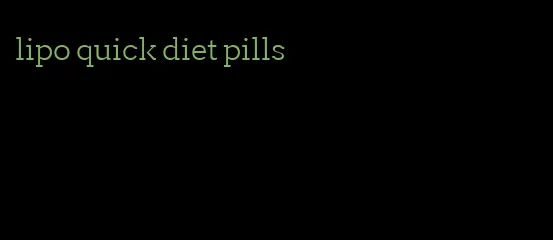 lipo quick diet pills