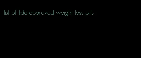 list of fda-approved weight loss pills