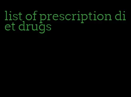 list of prescription diet drugs