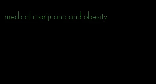 medical marijuana and obesity