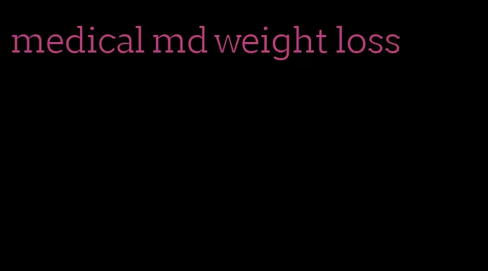 medical md weight loss