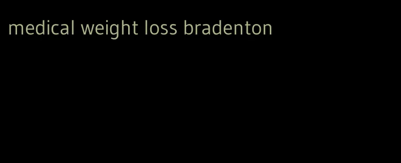 medical weight loss bradenton