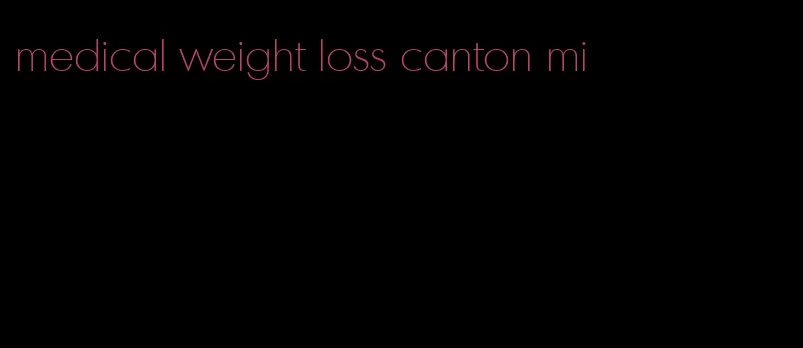 medical weight loss canton mi