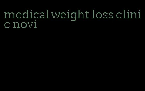 medical weight loss clinic novi