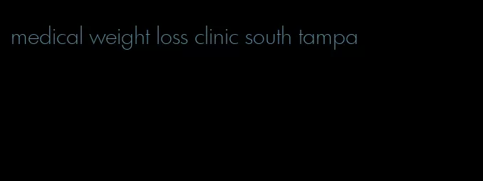 medical weight loss clinic south tampa