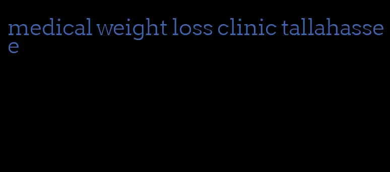 medical weight loss clinic tallahassee