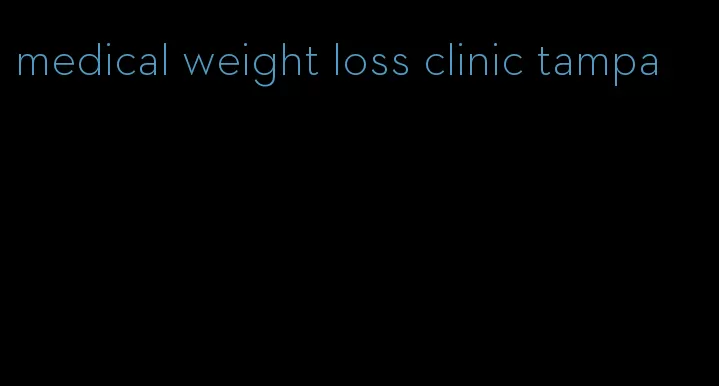 medical weight loss clinic tampa