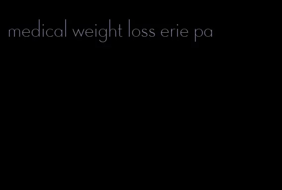 medical weight loss erie pa