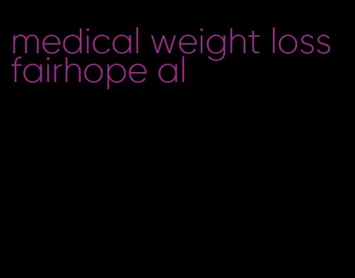 medical weight loss fairhope al