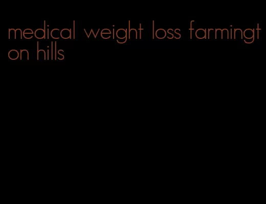 medical weight loss farmington hills