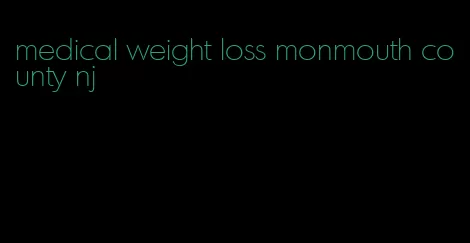 medical weight loss monmouth county nj