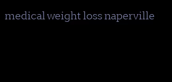 medical weight loss naperville
