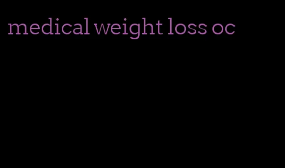 medical weight loss oc
