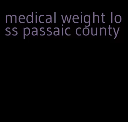 medical weight loss passaic county