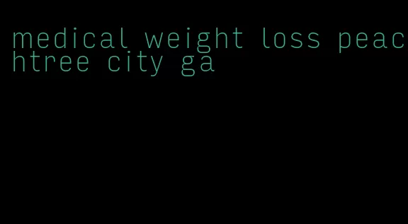 medical weight loss peachtree city ga