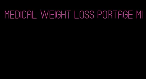 medical weight loss portage mi