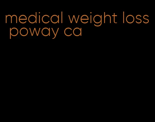 medical weight loss poway ca