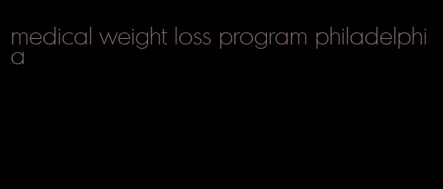 medical weight loss program philadelphia