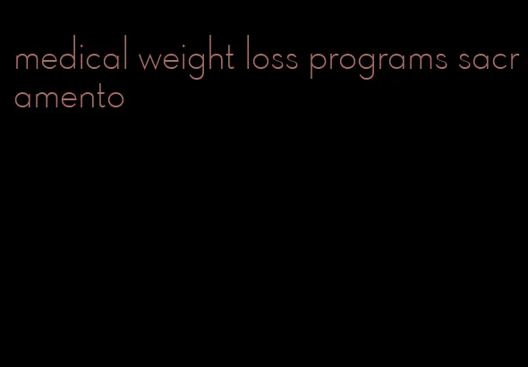 medical weight loss programs sacramento