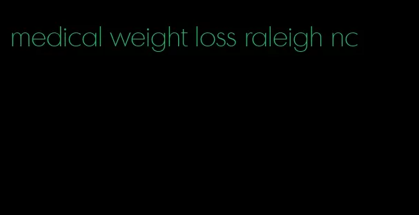 medical weight loss raleigh nc