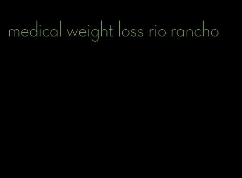 medical weight loss rio rancho
