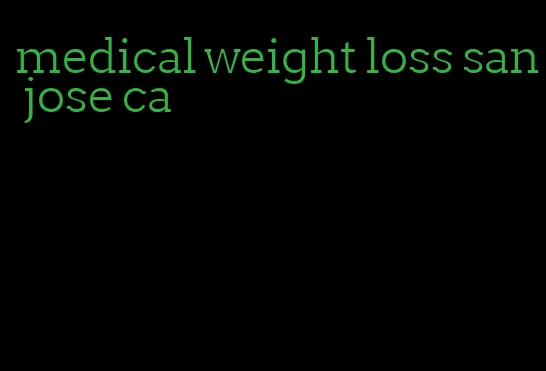 medical weight loss san jose ca