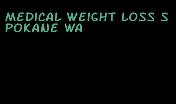 medical weight loss spokane wa