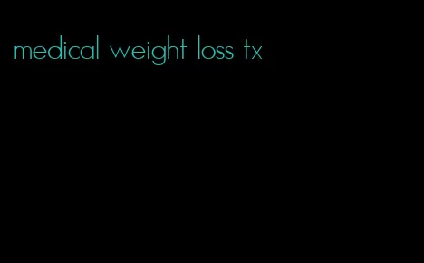 medical weight loss tx