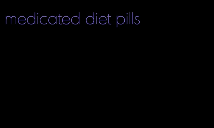 medicated diet pills