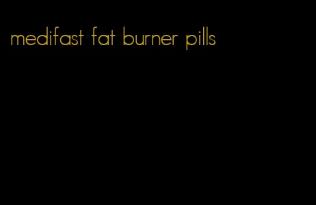 medifast fat burner pills