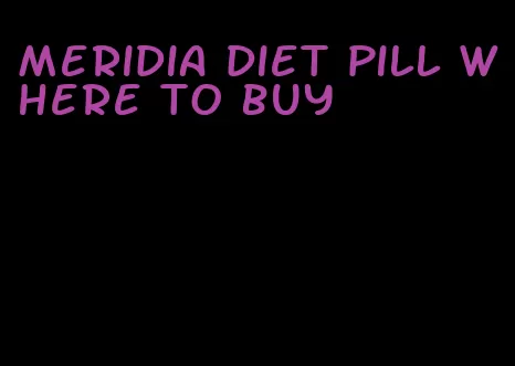 meridia diet pill where to buy